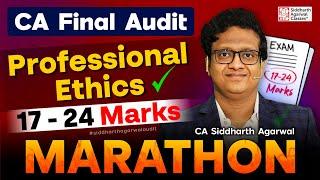 CA Final Audit Marathon 19 | Professional Ethics | Siddharth Agarwal Audit