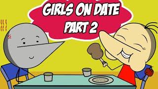 TYPES OF GIRLS ON DATE 2.0 | Angry Prash