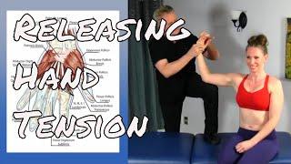 Releasing Hand Tension - Motion Specific Release