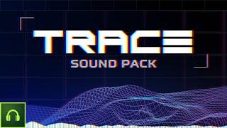 Trace Sound Pack - Twitch Sound Effects for Alerts and YouTube and Facebook