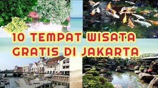 INI 10 TEMPAT WISATA GRATIS DI JAKARTA 2022