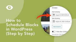 How to Schedule Blocks in WordPress using Block Visibility