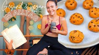 Gesunde Gewohnheiten & Meal Prep Tipps für den Alltag » Veganer Lebensstil