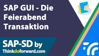 SAP GUI - Die Feierabend Transaktion: Mit einem Befehl alle Fenster schließen