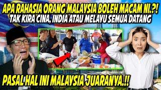 WOOHHTAK DI RAGUKAN LAGI MALAYSIA JUARANYA PASAL HAL INI⁈ CINA, INDIA, MELAYU SEMUANYA SUKA‼