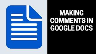 Comments in Google Docs Complete Tutorial for Beginners