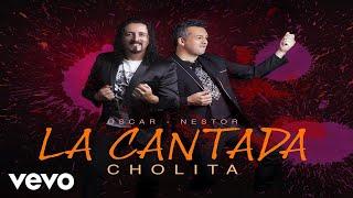 La Cantada - Cholita