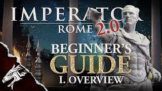 A Beginners Guide to Imperator: Rome - Systems Overview Part 1