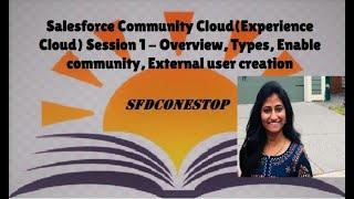 Salesforce Community Cloud(Experience Cloud) Session 1