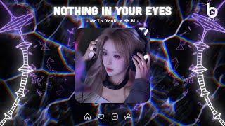 Nothing In Your Eyes x Thu Cuối - Mr T x YanBi x Hà Bi x Hằng Bingboong - Nhạc HOT Trend TikTok 2023