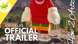 Lego Knuckles Series | Official Trailer | How 2 Artz Studioz