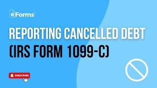 How do you report canceled debt on your taxes? IRS Form 1099-C