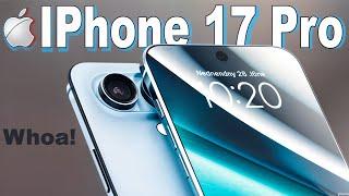 iPhone 17 Pro Max - WOW, About to Get a MASSIVE Upgrade!