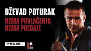 Balkan Rules Podcast Ep.58 - Dževad Poturak - Nema povlačenja, nema predaje