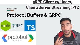 Creating your gRPC w/ Protobuf Server in Node/Typescript! (Part 2, Client Communcation)