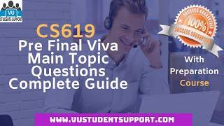 VU CS619 Final Project Pre Final Viva Questions || Complete Guide