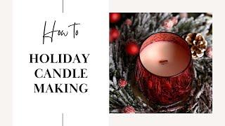 HOLIDAY CANDLE MAKING! (Wooden Wick Candles)