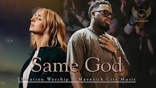 Jireh, Same God, Refiner (feat. Dante Bowe & Tiffany Hudson)  Elevation Worship & Maverick Music.