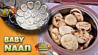 Easy way to Cook 'BABY NAAN' at Home 🫓 The Delicate Caterer ️ Recipe Catering Style Kolkata