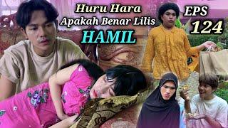 EPS 124, Apakah Benar Lilis Hamil (DUSUN LANTAM)