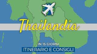 THAILANDIA in 2 settimane | Itinerario e consigli di viaggio