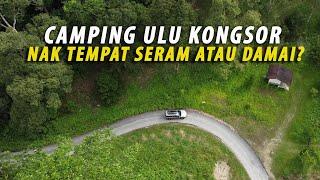 Fear and Fun: Camping Damai Ulu Kongsor vs Camping Seram Pondok Usang, Makan Sedap di Lubuk Merbau