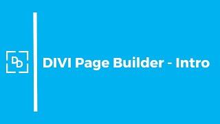 Divi Website Builder - Intro