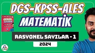 RASYONEL SAYILAR | 1. Video | DGS-KPSS-ALES Matematik | 2024 |