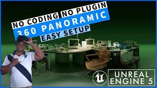 Unreal Engine 5 360 Panoramic EASY! | No coding No Plugins