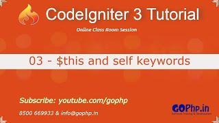 3 - $this keyword in PHP | self keyword | CodeIgniter 3 Tutorial