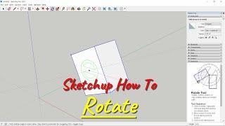 Sketchup How To Rotate