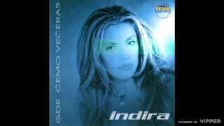 Indira - Ko je ona zena - (Audio 2001)