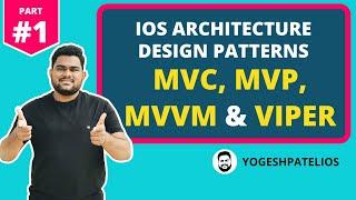 Swift[Part-1] :- iOS Architecture Design Patterns MVC, MVP, MVVM and VIPER in Swift 5 Hindi.