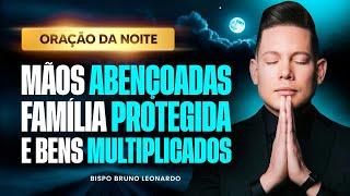 ORAÇÃO DA NOITE 04 DE DEZEMBRO