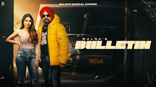 Bulletin | Malra (ਮਾਲੜਾ) Ft. Parul | Rick HRT |  Mehraaj Singh | Official Punjabi Song 2024