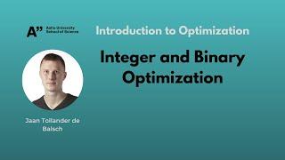 Demo 6.1 - Integer and Binary Optimization