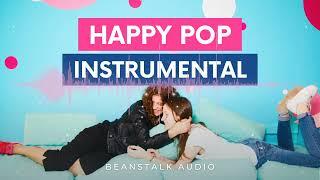 Happy Pop Instrumental: Upbeat and Joyful Background Music for Videos 