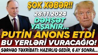 TƏCİLİ! Vacib xəbərlər 28.11.2024 (Xəbər Bələdcisi) xeberler, son xeberler bugun 2024