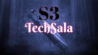 Channel Intro  || S3 Techsala