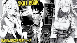 He is Reincarnated As a Weak Farmer & Gains A Skill Book To Summon Abilities | Manga Recaps