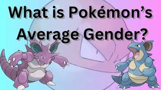 What is Pokémon's Average Gender?