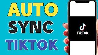 Tiktok - how to auto sync pictures with sound | sync pictures with music