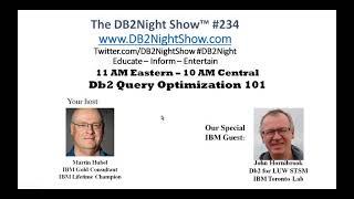 The Db2Night Show #234: Db2 Query Optimization 101