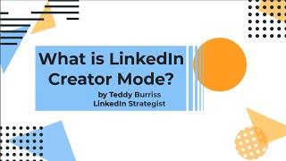 How do I enable Creator Mode on LinkedIn?