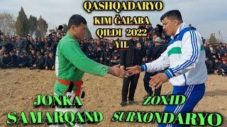 2022 YIL JONKA SAMARQAND ZOXID SURXONDARYO QASHQADARYO CHIROQCHIDA KATTA KURASH