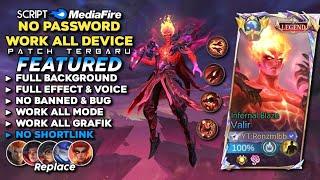 Script Skin Valir Legend Infernal Blaze No Password Mediafire | Full Effect & Voice - Patch Terbaru