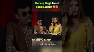 Maheep Singh Roast Rakhi Sawant #shortsfeed #samayraina #indiagotlatent #rakhisawant #maheepsingh