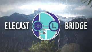 Elecast - Bridge