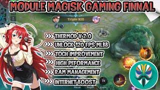 MODULE MAGISK GAMING!!! 120 FPS MLBB HIGH PEFORMANCE GAMING ‼️‼️