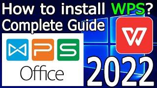 How to Install WPS Office on Windows 10/11 [ 2022 Update ] Best Free software | Complete Guide